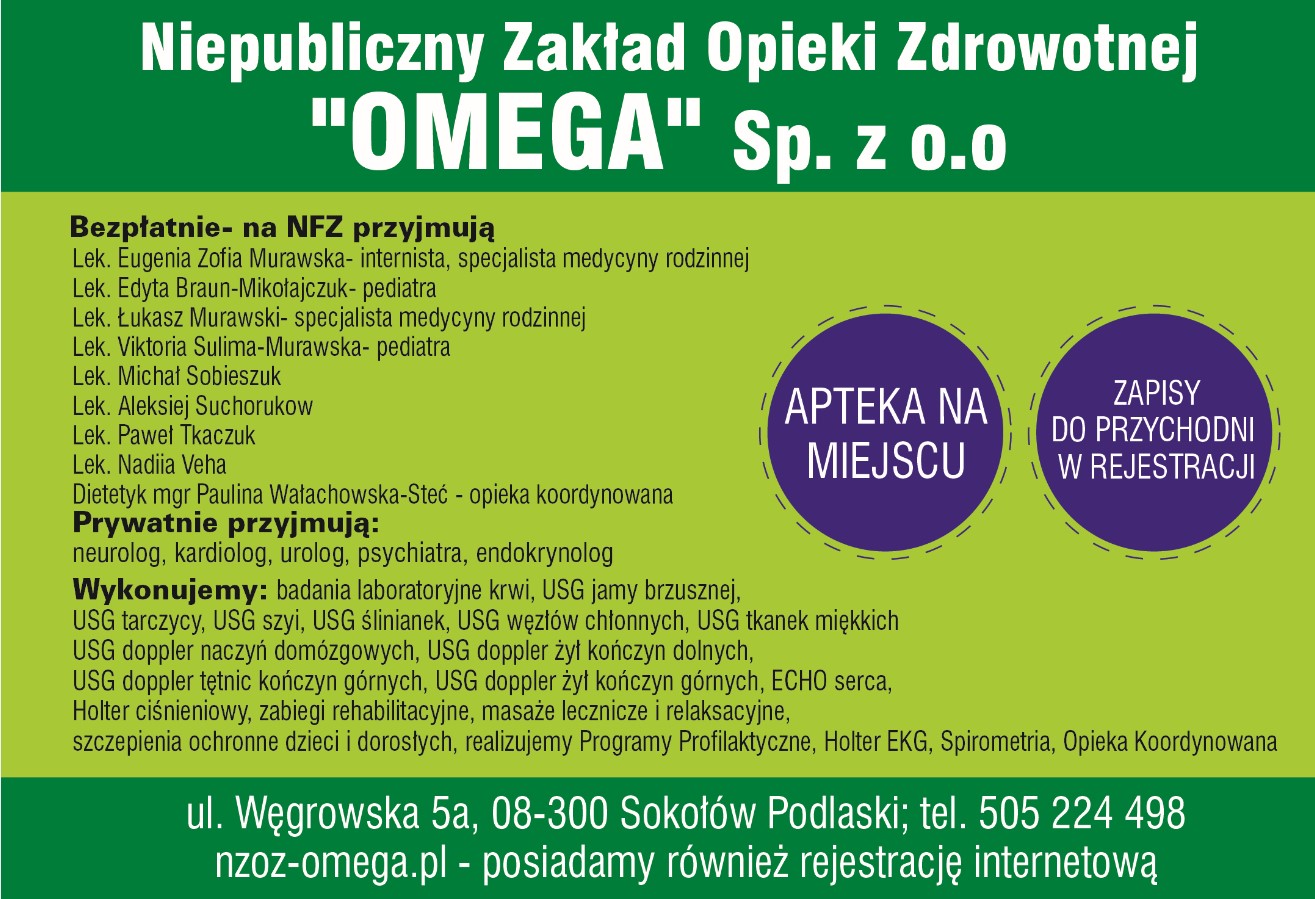 NIEPUBLICZNY ZAKŁAD OPIEKI ZDROWOTNEJ OMEGA - ośrodek zdrowia SOKOŁÓW PODLASKI ośrodek zdrowia SOKOŁÓW PODLASKI